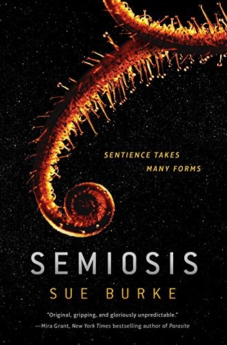 Semiosis (Semiosis Duology, #1) (2018)