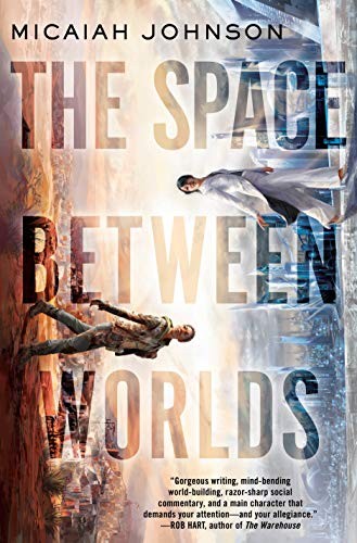 The Space Between Worlds (Hardcover, 2020, Del Rey)