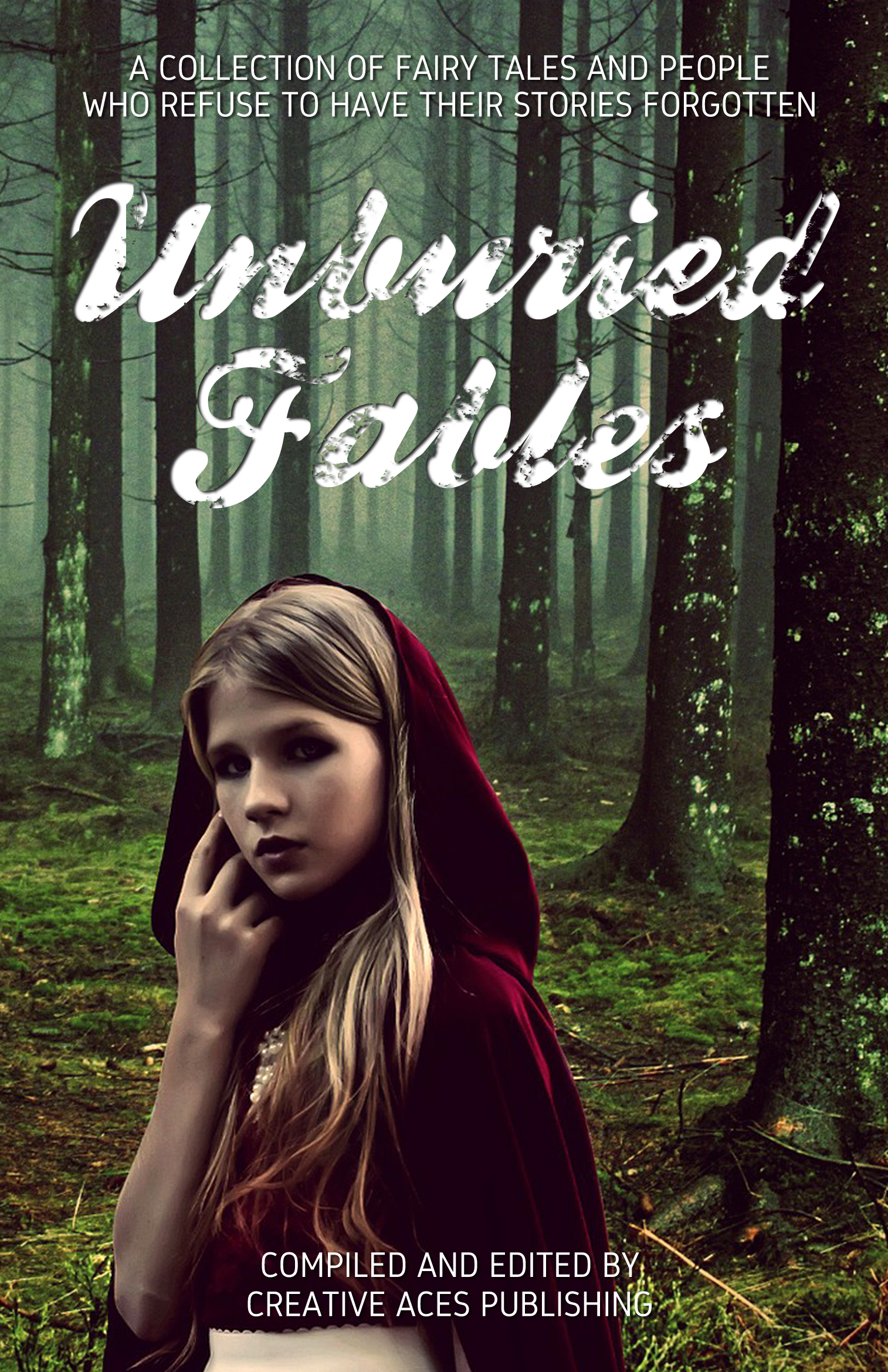 Unburied Fables (Paperback, 2016, Creative Aces Publishing)