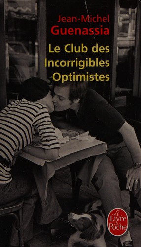 Le Club des incorrigibles optimistes (French language, 2012)