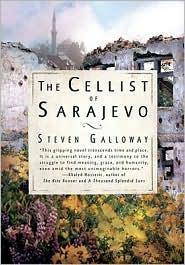 The Cellist of Sarajevo (2009, Riverhead Books)