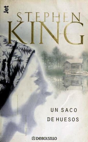 Un saco de huesos (Paperback, Spanish language, 2001, Debolsillo)