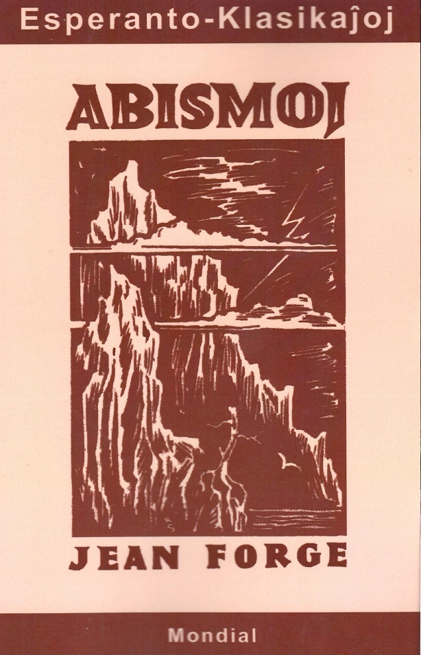 Abismoj. (Esperanto language, 1923, Ferdinand Hirt & Sohn)