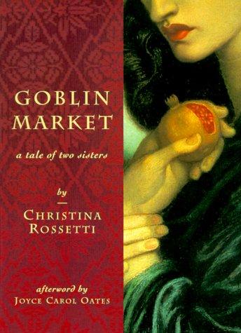 Goblin market (1997, Chronicle Books)