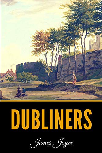 Dubliners (Paperback, 2019, Independently Published, Independently published)