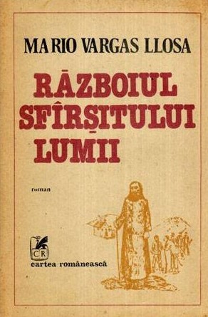 Războiul sfârşitului lumii (Paperback, Romanian language, 1986, Cartea Romaneasca)