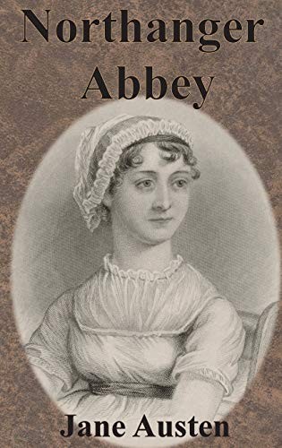 Northanger Abbey (Hardcover, 2017, Chump Change)