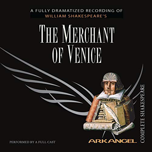 The Merchant of Venice Lib/E (AudiobookFormat, 2005, Arkangel)