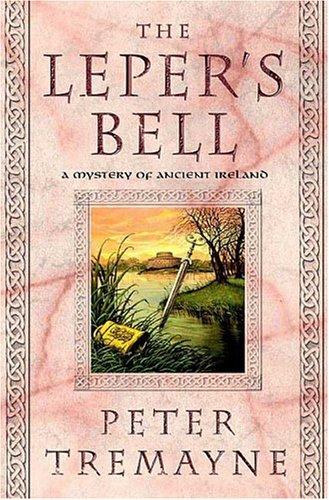 The Leper's bell (2006, St. Martin's Minotaur)