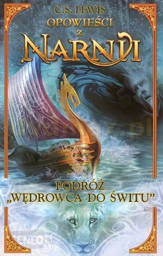 Podróż "Wędrowca do Świtu" (Paperback, Polish language, 2005, Media Rodzina)