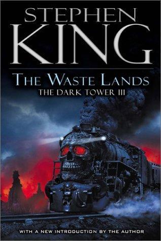 The Waste Lands (The Dark Tower, #3) (2003)
