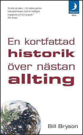 En kortfattad historik över nästan allting (Swedish language, 2005)