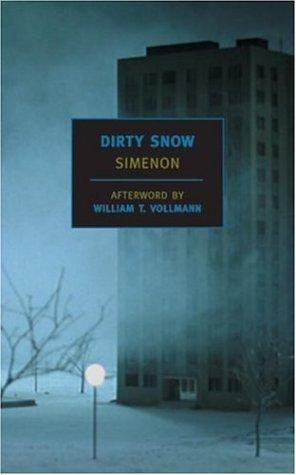 Dirty snow (2003, New York Review Books)