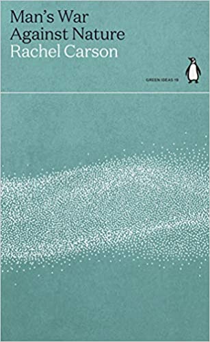 Man's War Against Nature (2021, Penguin Books, Limited)