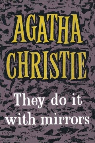 They Do It With Mirrors (Hardcover, 2005, HARPER COLLINS 0 PUB)