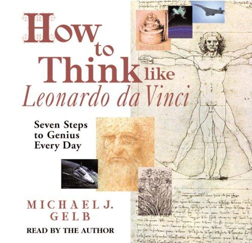 How to Think like Leonardo da Vinci (AudiobookFormat, 2006, RH Audio)