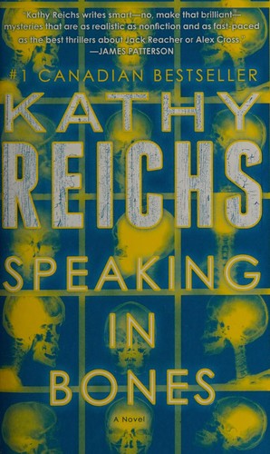 Speaking in Bones (2016, Simon & Schuster, Incorporated)