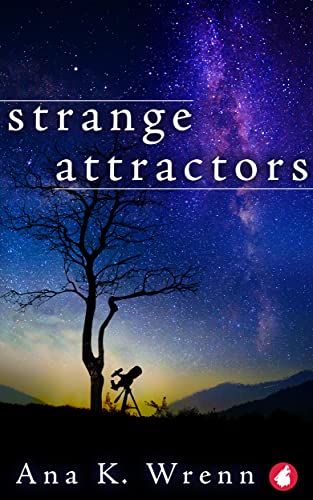 Strange Attractors (EBook, 2022, Ylva Publishing)