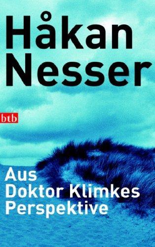 Aus Doktor Klimkes Perspektive (Hardcover, German language, 2007, btb)