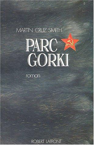 Parc Gorki (French language, 1981, Robert Laffont)