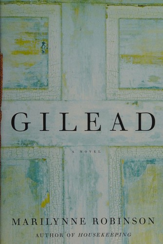 Gilead (2004, HarperCollins)