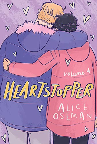 Heartstopper (Volume 4) (Hardcover, 2021, Graphix, Hodder Children's Books)