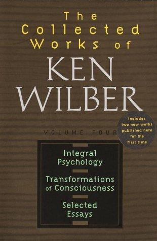 Integral psychology (1999, Shambhala)