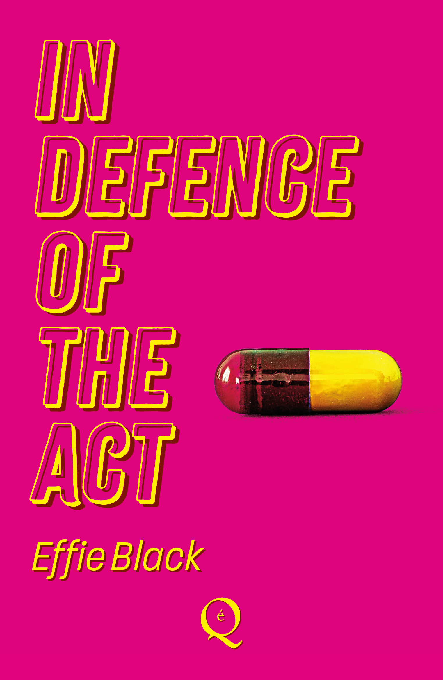 In Defence Of The Act (Paperback, Epoque Press)