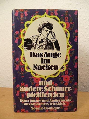 Das Auge im Nacken und andere Schnurrpfeifereien (Hardcover, Deutsch language, 1975, Mosaik)