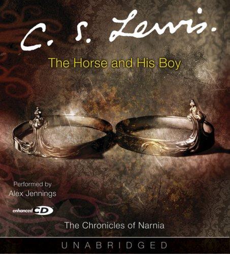 The Horse and His Boy (AudiobookFormat, 2005, HarperAudio)