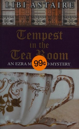 Tempest in the tea room (2012, Aster Press)