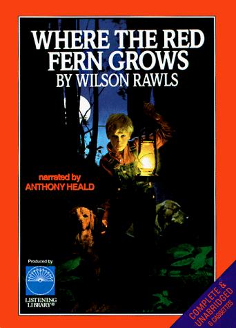 Where the Red Fern Grows (AudiobookFormat, 1995, Listening Library)