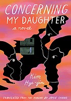 Concerning My Daughter (2022, Restless Books)