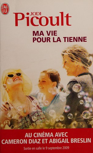 Ma vie pour la tienne (French language, 2008, J'ai lu)