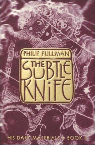 The Subtle Knife (His Dark Materials, Book 2) (2002, Knopf Books for Young Readers)