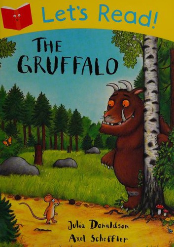 The Gruffalo (Paperback, 2013, Macmillan Children's Books)