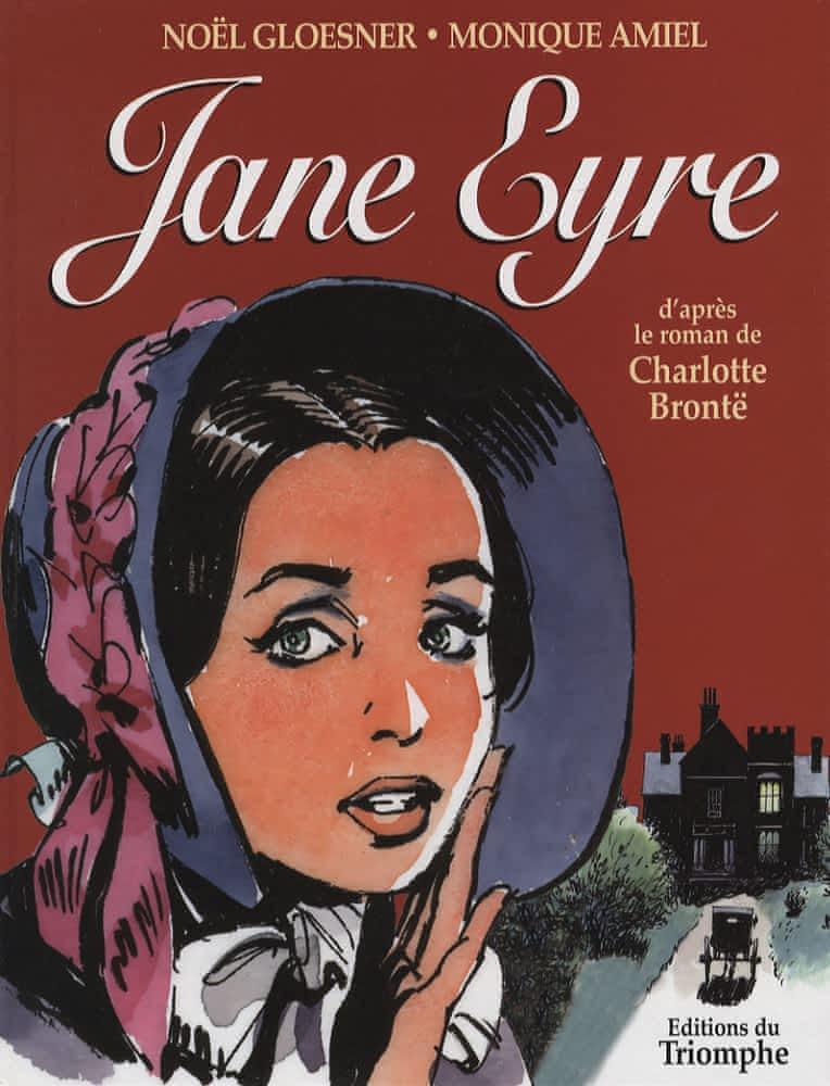 Jane Eyre : d'après le roman de Charlotte Brontë (French language, 2007)