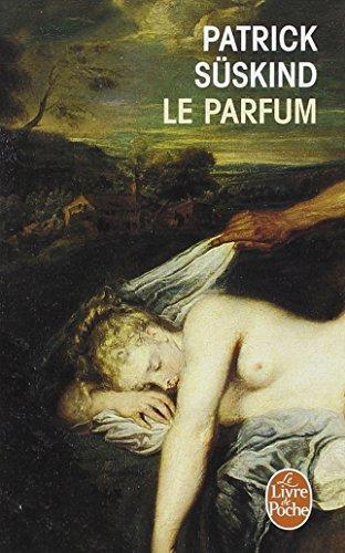 Le parfum (French language, 2003, Fayard)