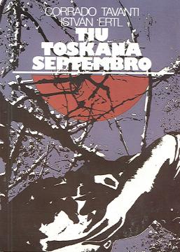 Tiu toskana septembro (Esperanto language, Hungara Esperanto-Asocio)