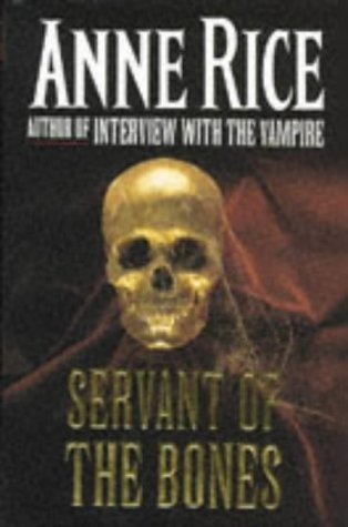 Servant of the Bones (Hardcover, 1996, Chatto & Windos)