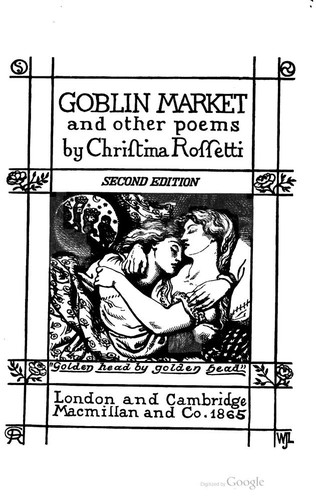 Goblin Market (Hardcover, 1865, Macmillan and Co.)