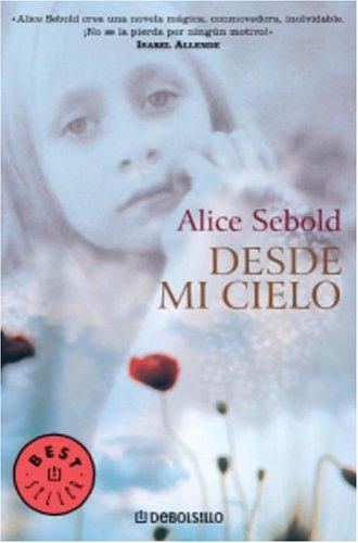 Desde Mi Cielo (Paperback, Spanish language, 2004, Debolsillo)