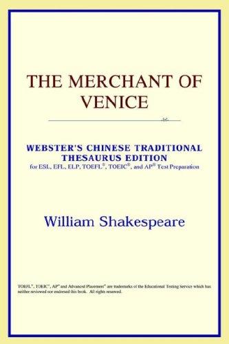 The Merchant of Venice (Webster's Chinese-Simplified Thesaurus Edition) (2006, ICON Reference)