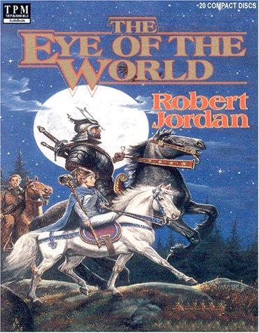 The Eye of the World (AudiobookFormat, 2002, Publishing Mills)