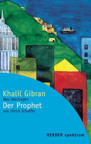 Der Prophet. (Paperback, 2002, Herder, Freiburg)
