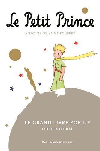 Le Petit Prince  - Le grand livre pop-up (French language, 2015)