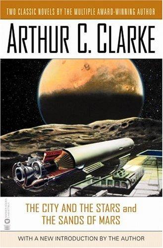 The City and the Stars / The Sands of Mars (2001, Aspect/Warner Books)