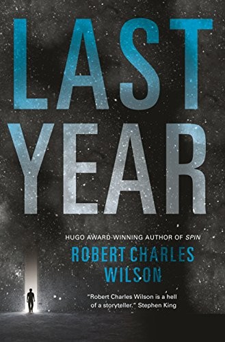 Last Year (2017, Tor Books)