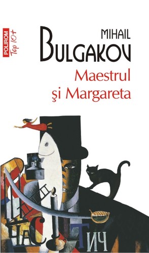 Maestrul şi Margareta (Romanian language, 2014, Polirom)