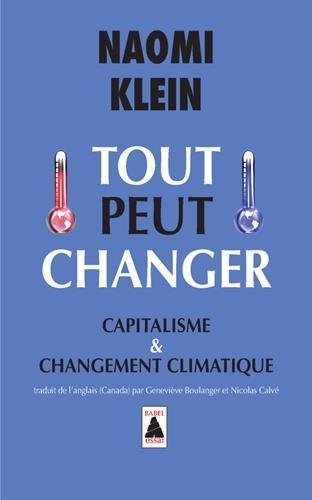 Tout peut changer : Capitalisme & changement climatique (French language, 2016)